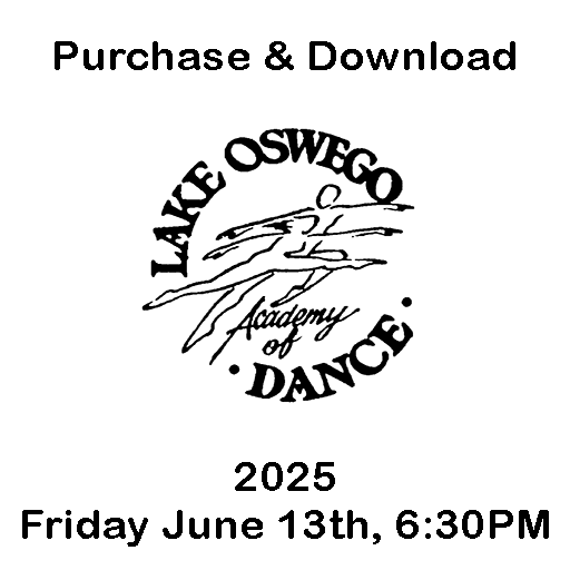 Lake Oswego Academy of Dance — A Time to Dance — Friday, June 13th, 2025 at 6:30 PM