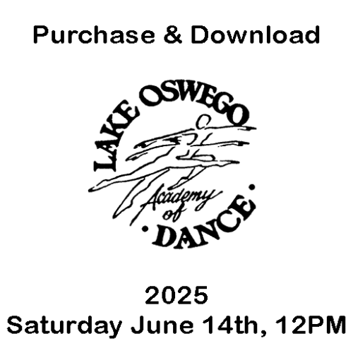 Lake Oswego Academy of Dance — A Time to Dance — Saturday, June 14th, 2025 at 12 PM