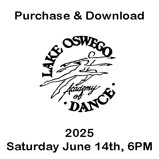 Lake Oswego Academy of Dance — A Time to Dance — Saturday, June 14th, 2025 at 6 PM